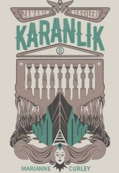Zamanın Bekçileri 2 - Karanlık (Ciltli)