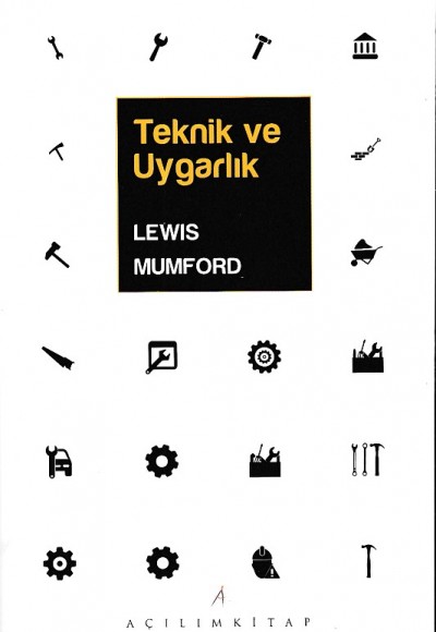 Teknik ve Uygarlık Teknik ve Uygarlık