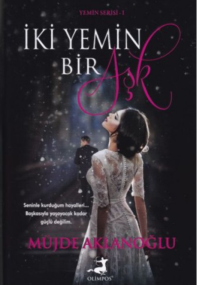 Yemin Serisi 1 - İki Yemin Bir Aşk (Ciltli) Yemin Serisi 1 - İki Yemin Bir Aşk (Ciltli)