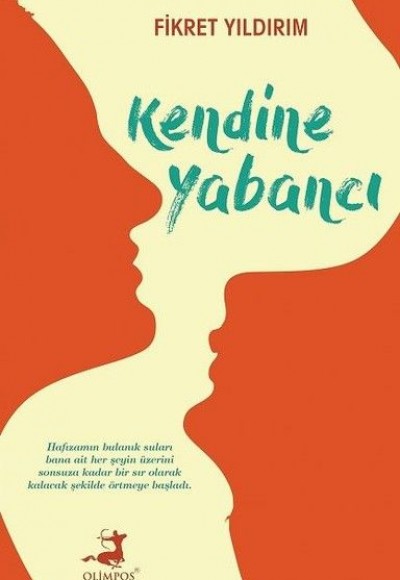 Kendine Yabancı Kendine Yabancı