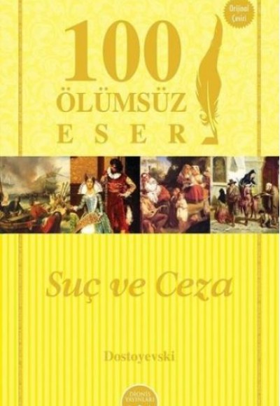 100 Ölümsüz Eser Suç ve Ceza 100 Ölümsüz Eser Suç ve Ceza
