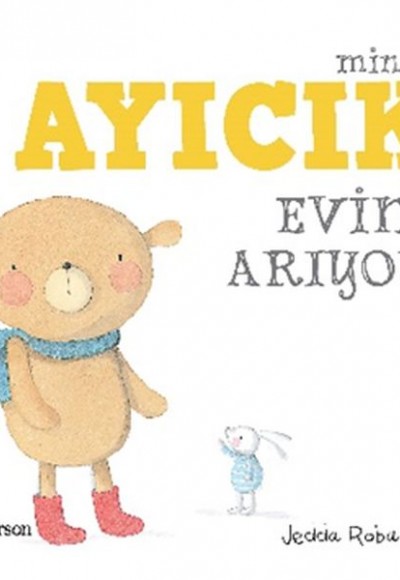 Minik Ayıcık Evini Arıyor Minik Ayıcık Evini Arıyor