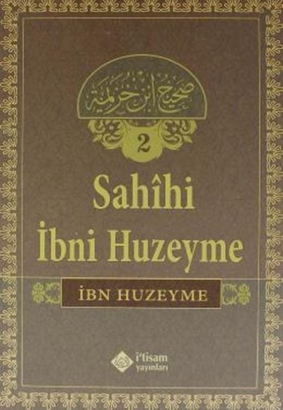 Sahihi İbn Huzeyme (Cilt 2) Sahihi İbn Huzeyme (Cilt 2)