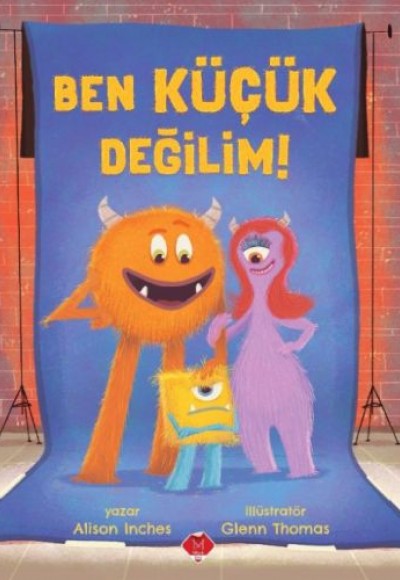 Ben Küçük Değilim! Ben Küçük Değilim!