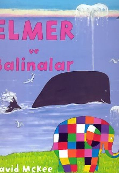 Elmer ve Balinalar Elmer ve Balinalar