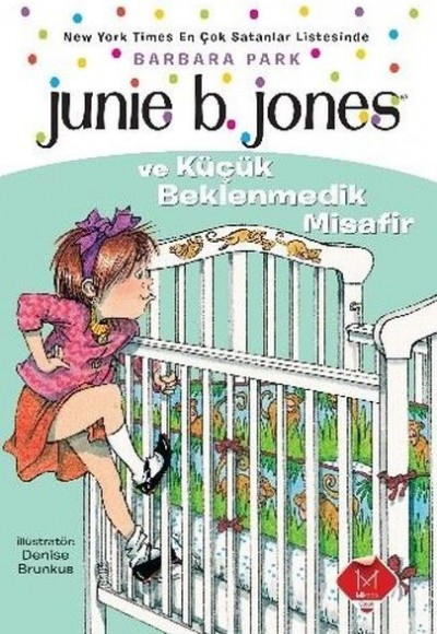Junie B. Jones ve Küçük Beklenmedik Misafir Junie B. Jones ve Küçük Beklenmedik Misafir
