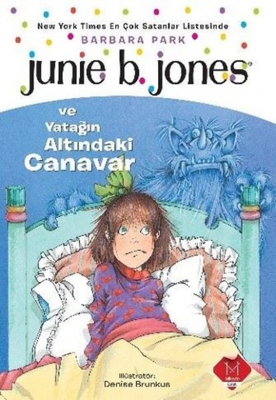 Junie B. Jones ve Yatağın Altındaki Canavar Junie B. Jones ve Yatağın Altındaki Canavar