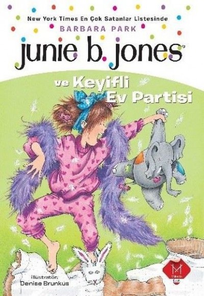 Junie B. Jones ve Keyifli Ev Partisi Junie B. Jones ve Keyifli Ev Partisi