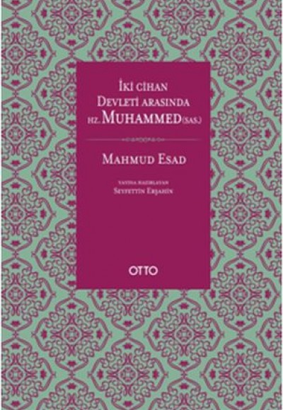 İki Cihan Devleti Arasında Hz. Muhammed (SAS) (Ciltli) İki Cihan Devleti Arasında Hz. Muhammed (SAS) (Ciltli)