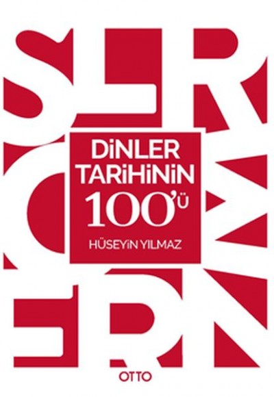 Dinler Tarihinin 100'ü Dinler Tarihinin 100'ü