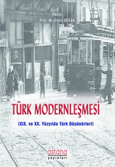 Türk Modernleşmesi Türk Modernleşmesi