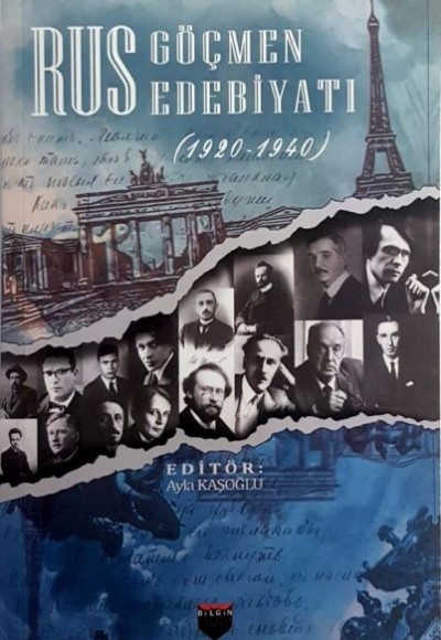 Rus Göçmen Edebiyatı 1920 - 1940 Rus Göçmen Edebiyatı 1920 - 1940