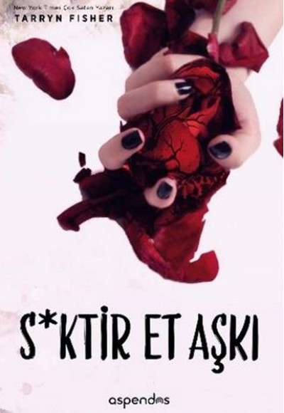 S*ktir Et Aşkı S*ktir Et Aşkı