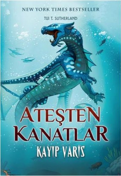 Ateşten Kanatlar 2. Kitap - Kayıp Varis Ateşten Kanatlar 2. Kitap - Kayıp Varis