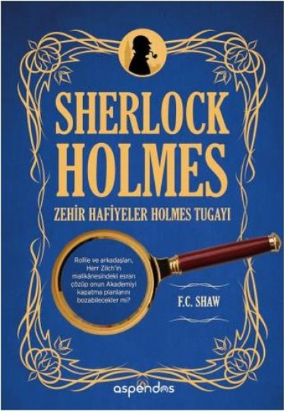 Sherlock Holmes 3 - Zehir Hafiyeler Holmes Tugayı Sherlock Holmes 3 - Zehir Hafiyeler Holmes Tugayı