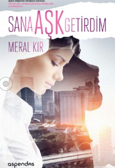 Sana Aşk Getirdim Sana Aşk Getirdim