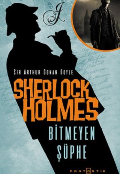 Sherlock Holmes Bitmeyen Şüphe Sherlock Holmes Bitmeyen Şüphe