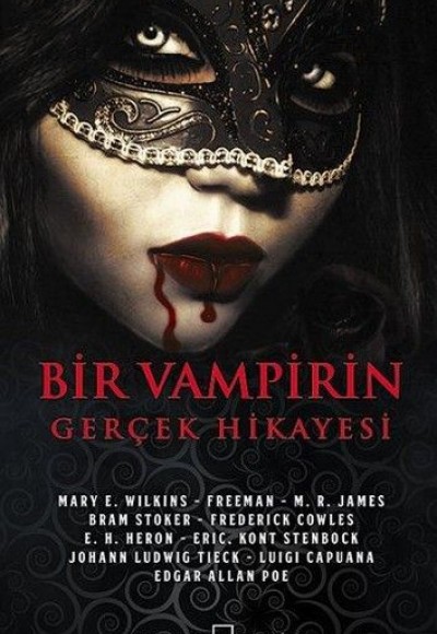 Bir Vampirin Gerçek Hikayesi - Vampir Hikayeleri