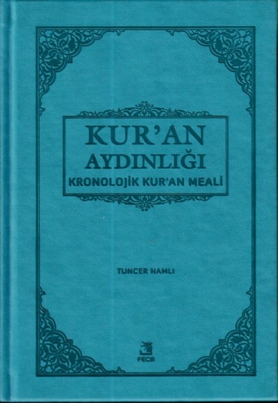 Kur'an Aydınlığı - Kronolojik Kur'an Meali Kur'an Aydınlığı - Kronolojik Kur'an Meali