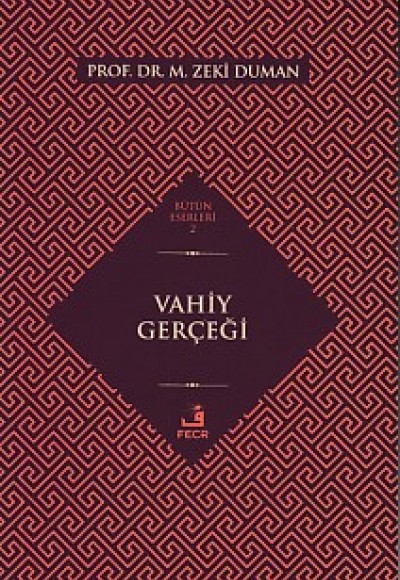 Vahiy Gerçeği Vahiy Gerçeği