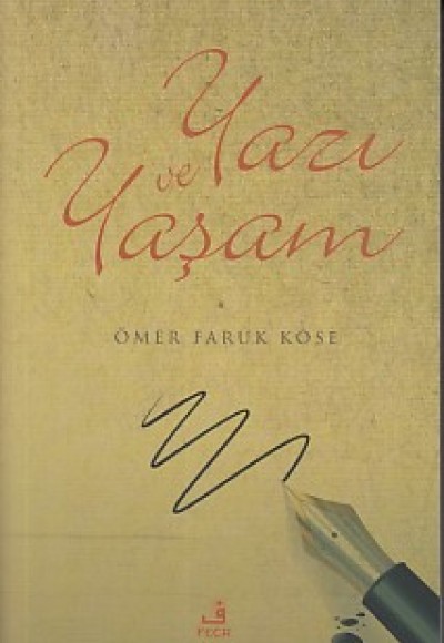 Yazı ve Yaşam Yazı ve Yaşam