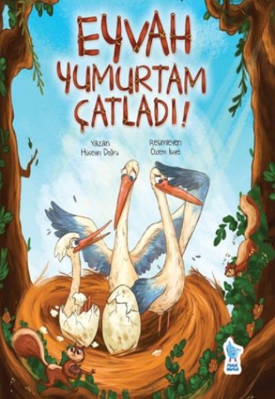 Eyvah Yumurtam Çatladı! Eyvah Yumurtam Çatladı!