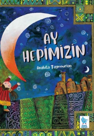 Ay Hepimizin Ay Hepimizin