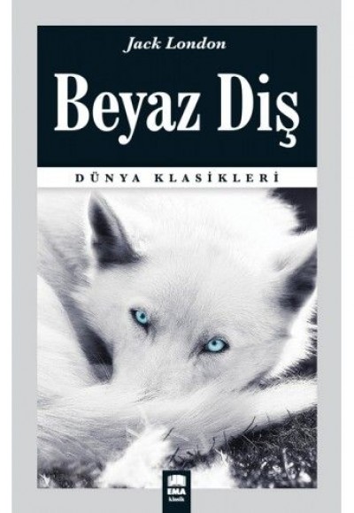 Dünya Klasikleri - Beyaz Diş Dünya Klasikleri - Beyaz Diş
