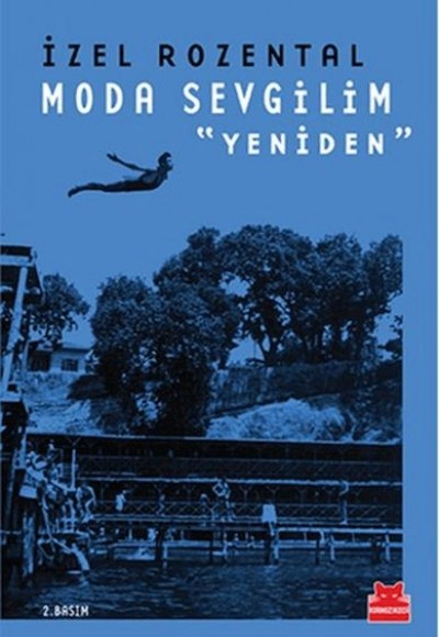 Moda Sevgilim - Yeniden Moda Sevgilim - Yeniden