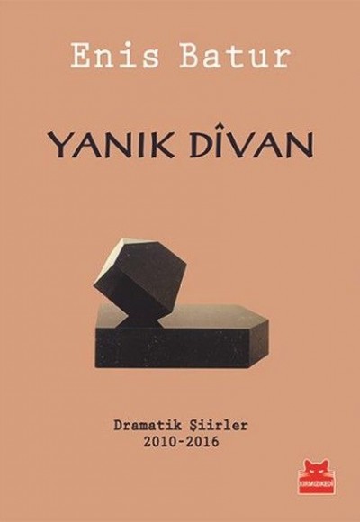 Yanık Divan - Dramatik Şiirler 2010-2016 Yanık Divan - Dramatik Şiirler 2010-2016