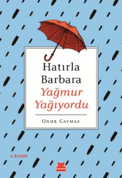 Hatırla Barbara Yağmur Yağıyordu Hatırla Barbara Yağmur Yağıyordu