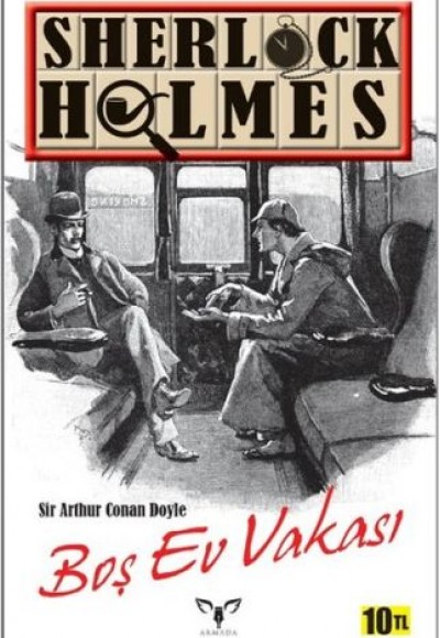 Sherlock Holmes - Boş Ev Vakası Sherlock Holmes - Boş Ev Vakası