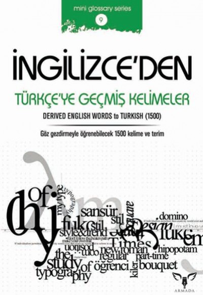 İngilizce'den Türkçe'ye Geçmiş Terimler (Mini Glossary Series 9) İngilizce'den Türkçe'ye Geçmiş Terimler (Mini Glossary Series 9)