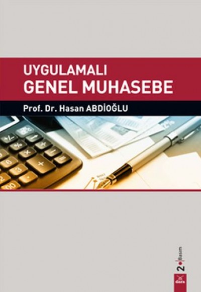 Uygulamalı Genel Muhasebe Uygulamalı Genel Muhasebe