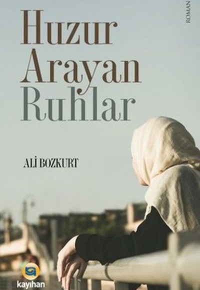 Huzur Arayan Ruhlar Huzur Arayan Ruhlar
