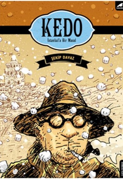Kedo - İstanbul’a Bir Masal Kedo - İstanbul’a Bir Masal