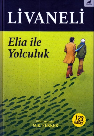 Elia İle Yolculuk (Ciltli) Elia İle Yolculuk (Ciltli)