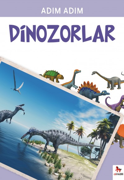 Adım Adım - Dinozorlar