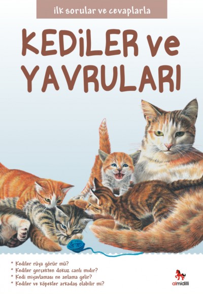 İlk Sorular ve Cevaplarla - Kediler ve Yavruları İlk Sorular ve Cevaplarla - Kediler ve Yavruları