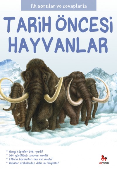 İlk Sorular ve Cevaplarla  - Tarih Öncesi Hayvanlar