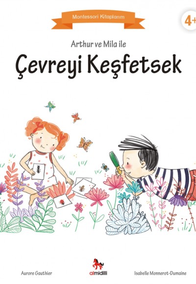 Arthur ve Mila ile Çevreyi Keşfetsek - Montessori Kitaplarım Arthur ve Mila ile Çevreyi Keşfetsek - Montessori Kitaplarım
