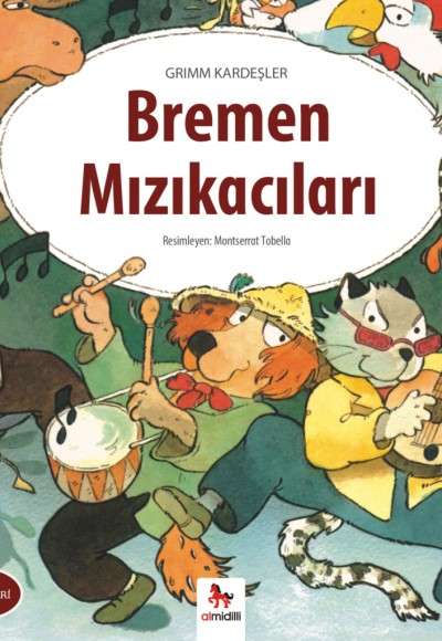 Dünya Klasikleri Dizisi - Bremen Mızıkacıla Dünya Klasikleri Dizisi - Bremen Mızıkacıla