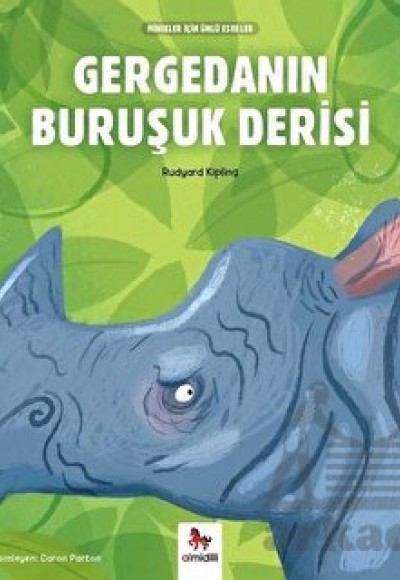 Gergedanın Buruşuk Derisi - Minikler İçin Ünlü Eserler Gergedanın Buruşuk Derisi - Minikler İçin Ünlü Eserler