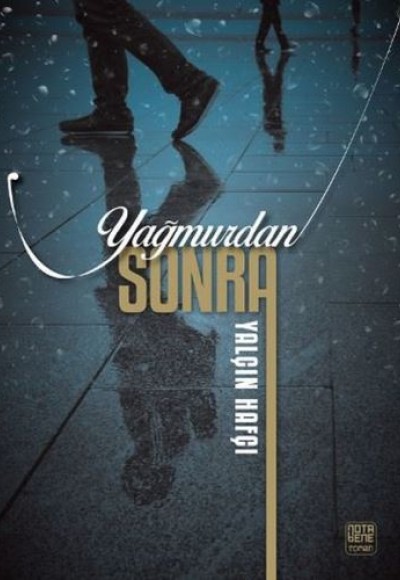 Yağmurdan Sonra Yağmurdan Sonra