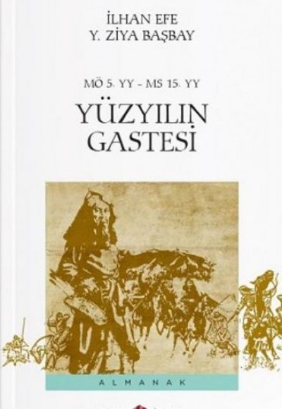 Yüzyılın Gastesi Kitabı Yüzyılın Gastesi Kitabı
