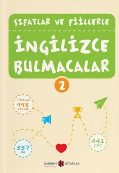 Sıfatlar ve Fiillerle İngilizce Bulmacalar 2 Sıfatlar ve Fiillerle İngilizce Bulmacalar 2