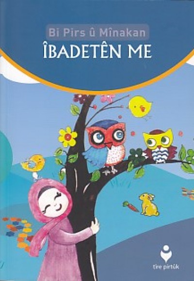 Bi Pirs u Minakan - Ibadeten Me(Kürtçe) Bi Pirs u Minakan - Ibadeten Me(Kürtçe)