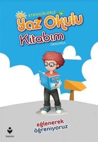 Etkinliklerle Yaz Okulu Kitabım - Ortaokul Etkinliklerle Yaz Okulu Kitabım - Ortaokul