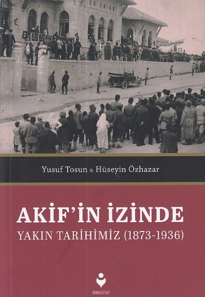 Akif'in İzinde Akif'in İzinde