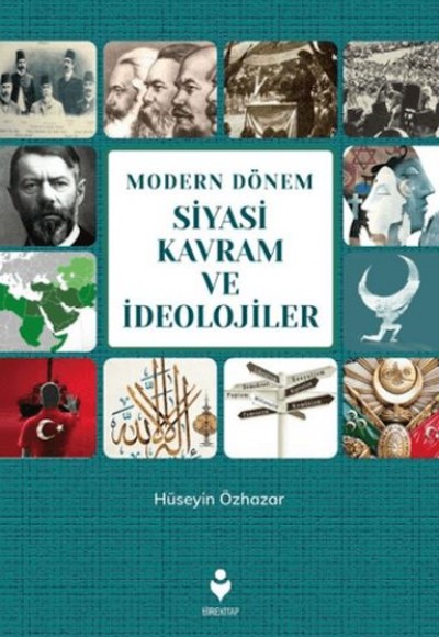 Modern Dönem Siyasi Kavram ve İdeolojiler Modern Dönem Siyasi Kavram ve İdeolojiler
